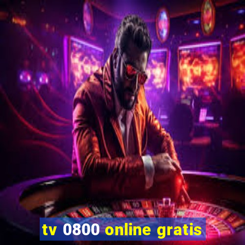 tv 0800 online gratis